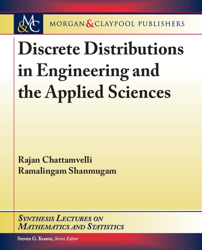 Discrete Distributions In Engineering And The Applied Sciences Rajan Chattamvelli