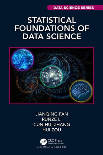 Statistical Foundations Of Data Science Fan Jianqing Li Runze Zhang