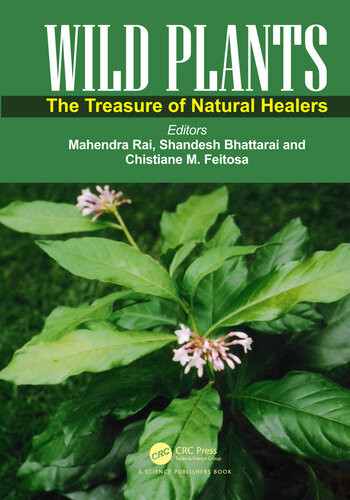 Wild Plants Mahendra Raishandesh Bhattaraichistiane M Feitosa