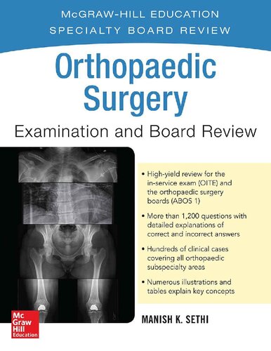 Orthopaedic Surgery Examination And Board Review 1st Edition Manish K Sethi