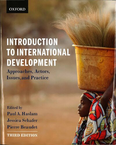 Introduction To International Development Approaches Actors And Issues Paul Haslam