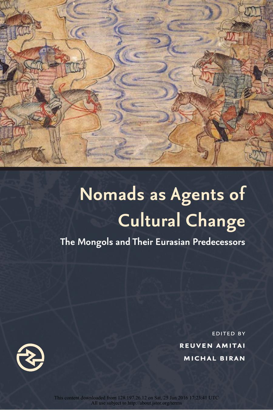 Nomads As Agents Of Cultural Change Reuven Amitai Michal Biran
