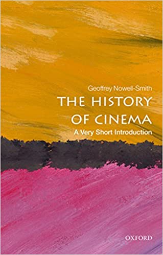 The History Of Cinema A Very Short Introduction Geoffrey Nowellsmith