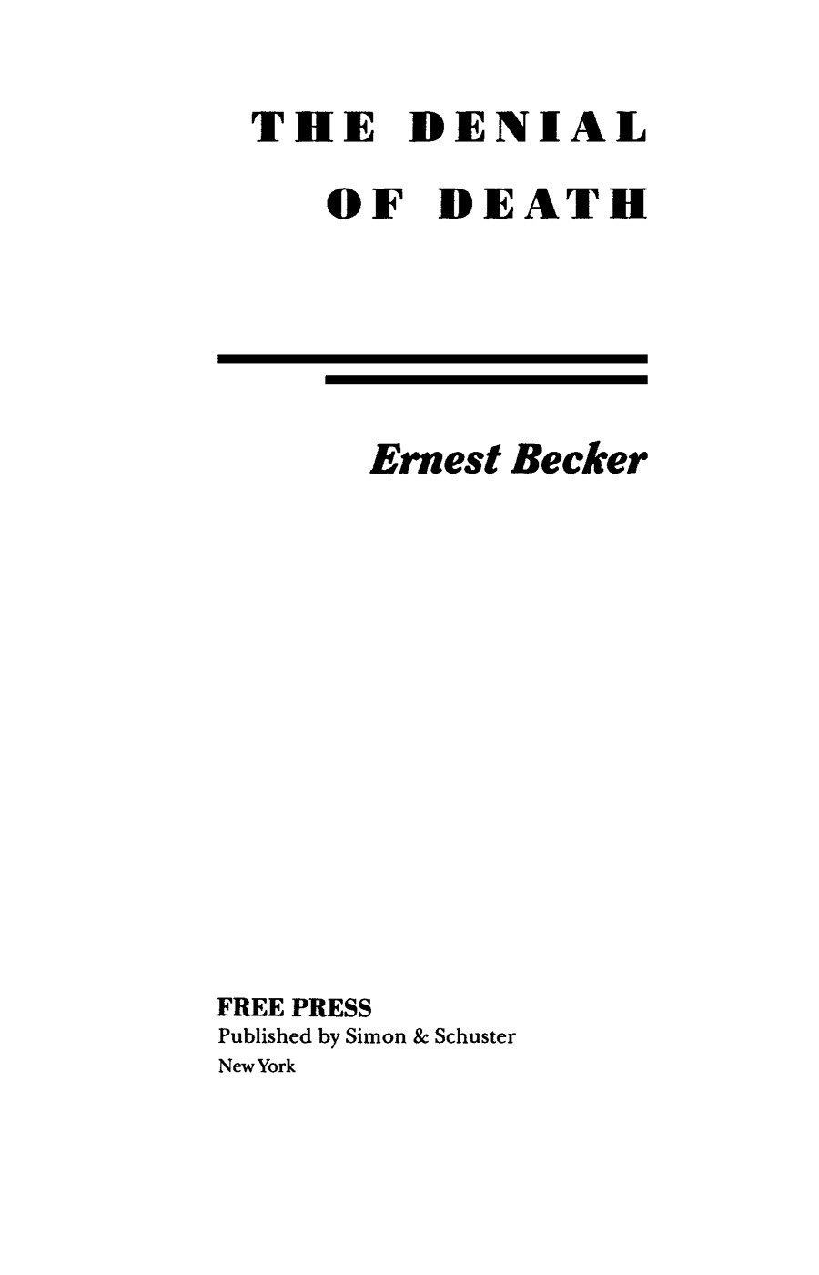 The Denial Of Death Ernest Becker