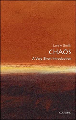 Chaos A Very Short Introduction 1st Edition Leonard Smith Lenny Smith