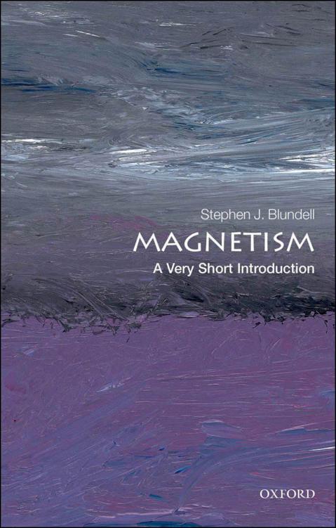 Magnetism A Very Short Introduction Very Short Introductions Stephen J Blundell Blundell