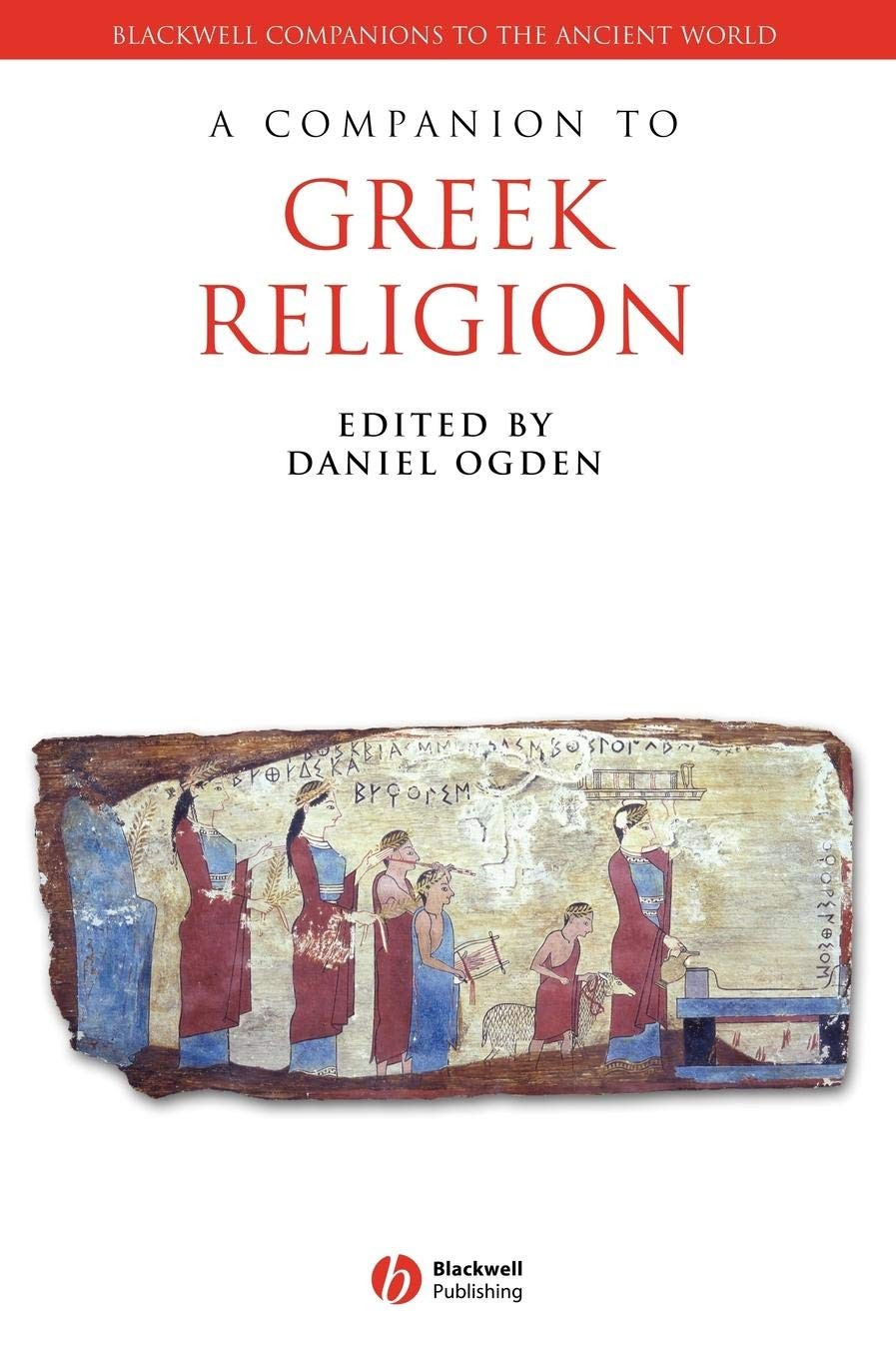 A Companion To Greek Religion Daniel Ogden