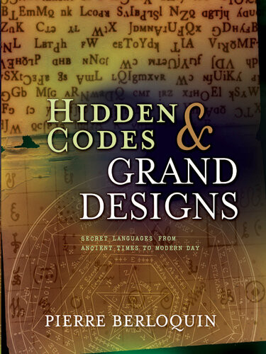 Hidden Codes Grand Designs Pierre Berloquin