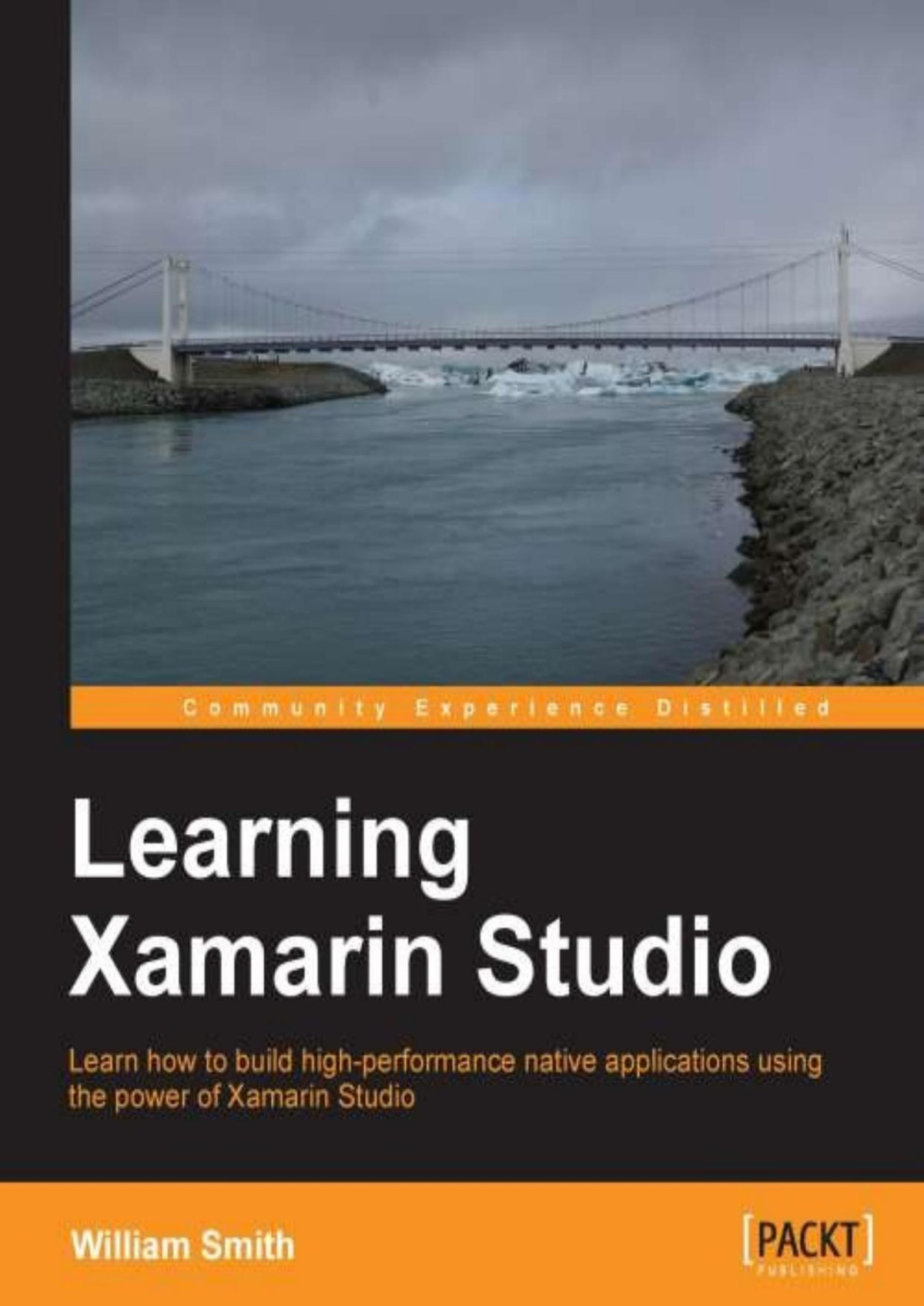 Learning Xamarin Studio William Smith Smith William