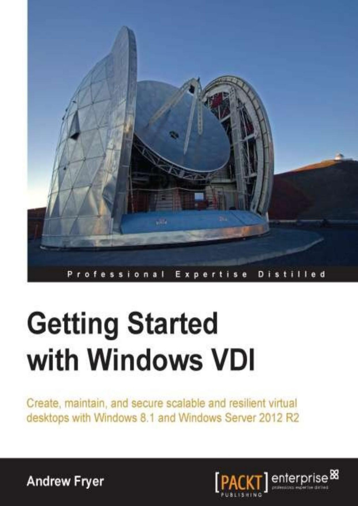 Getting Started With Windows Vdi Andrew Fryer Fryer Andrew