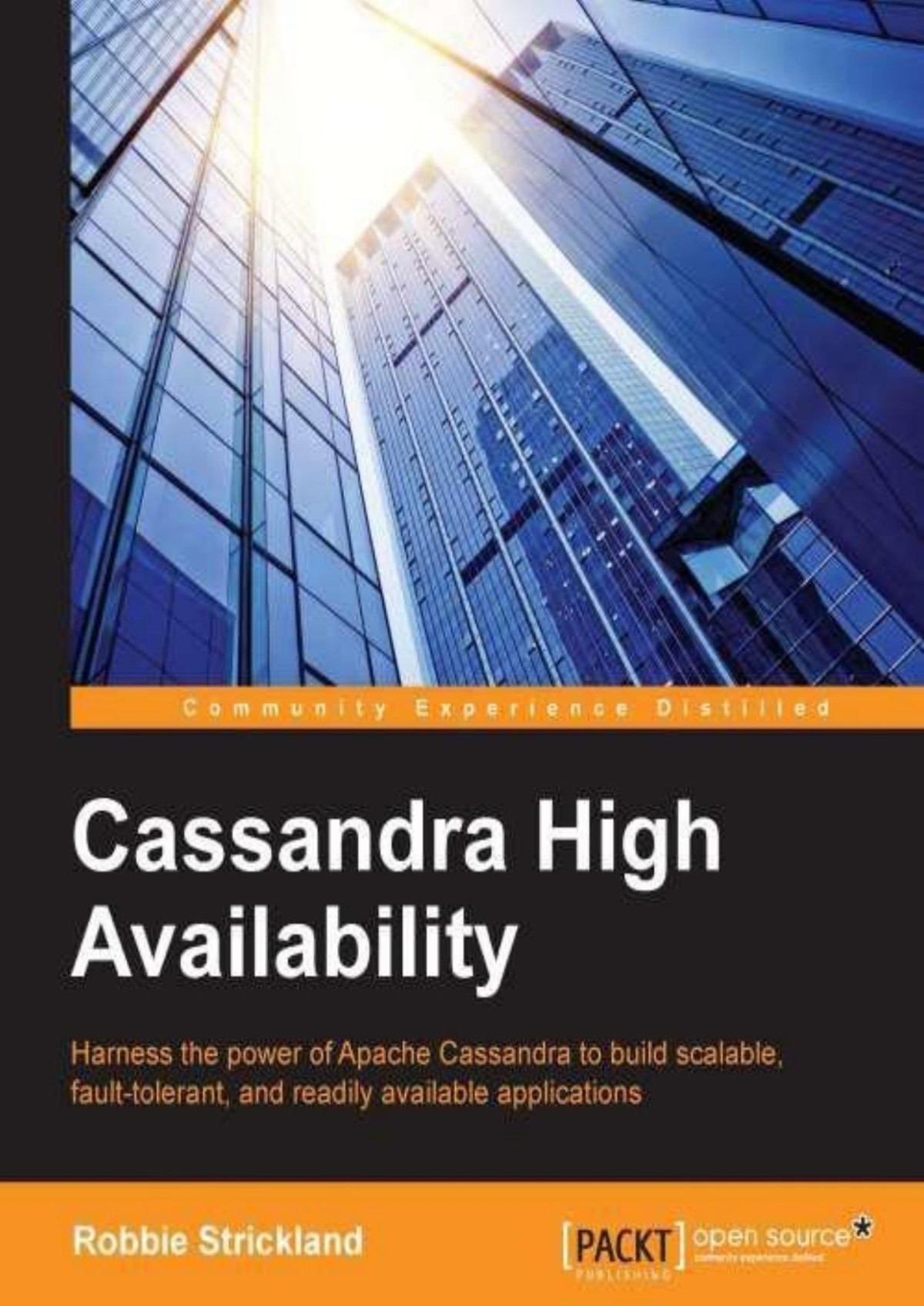 Cassandra High Availability Robbie Strickland