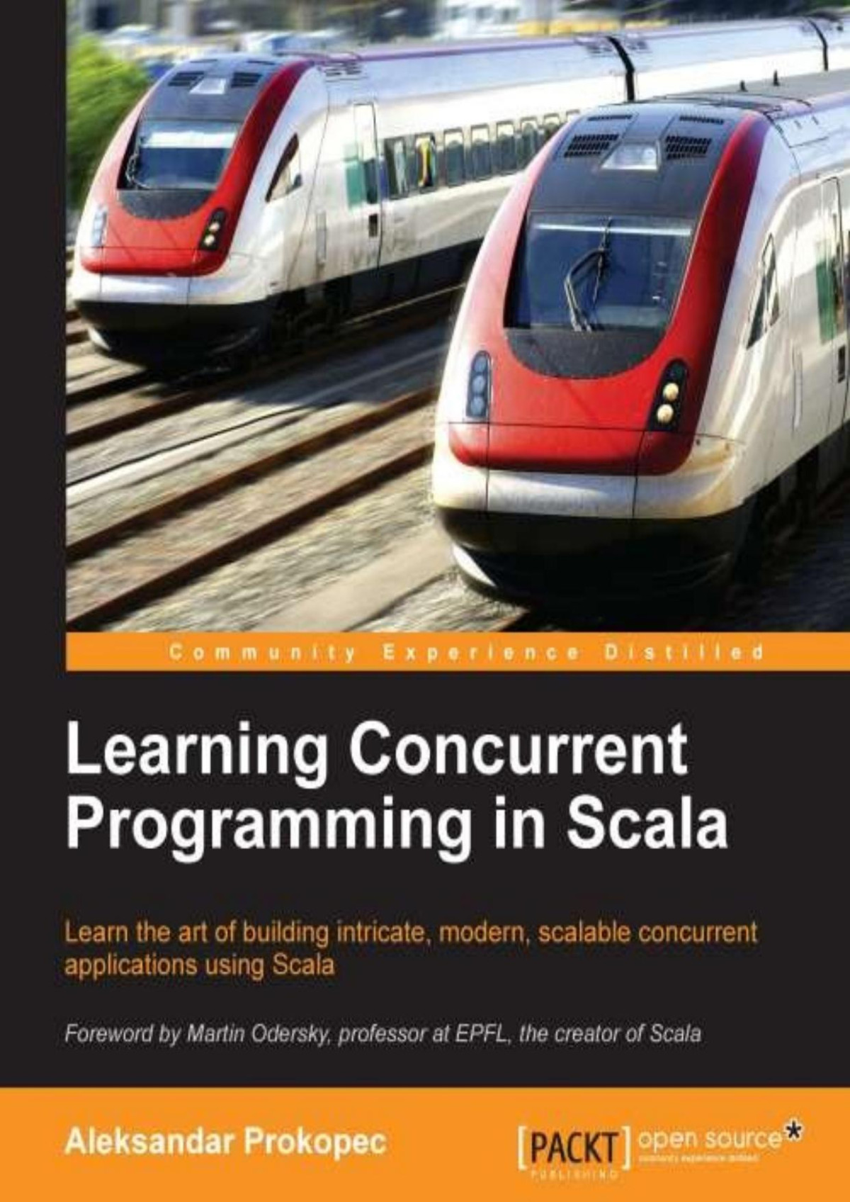 Learning Concurrent Programming In Scala Aleksandar Prokopec Prokopec