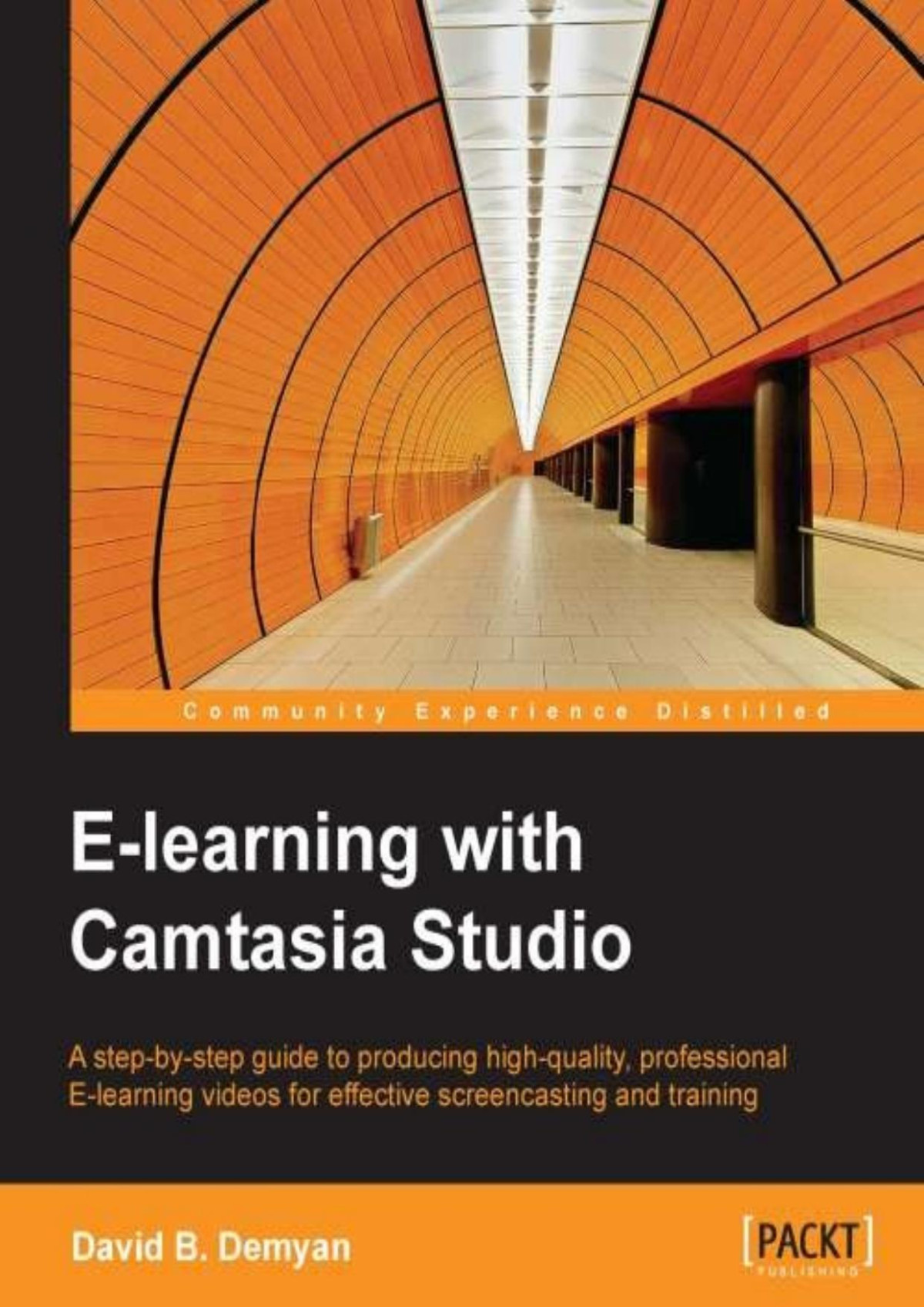 Elearning With Camtasia Studio David B Demyan