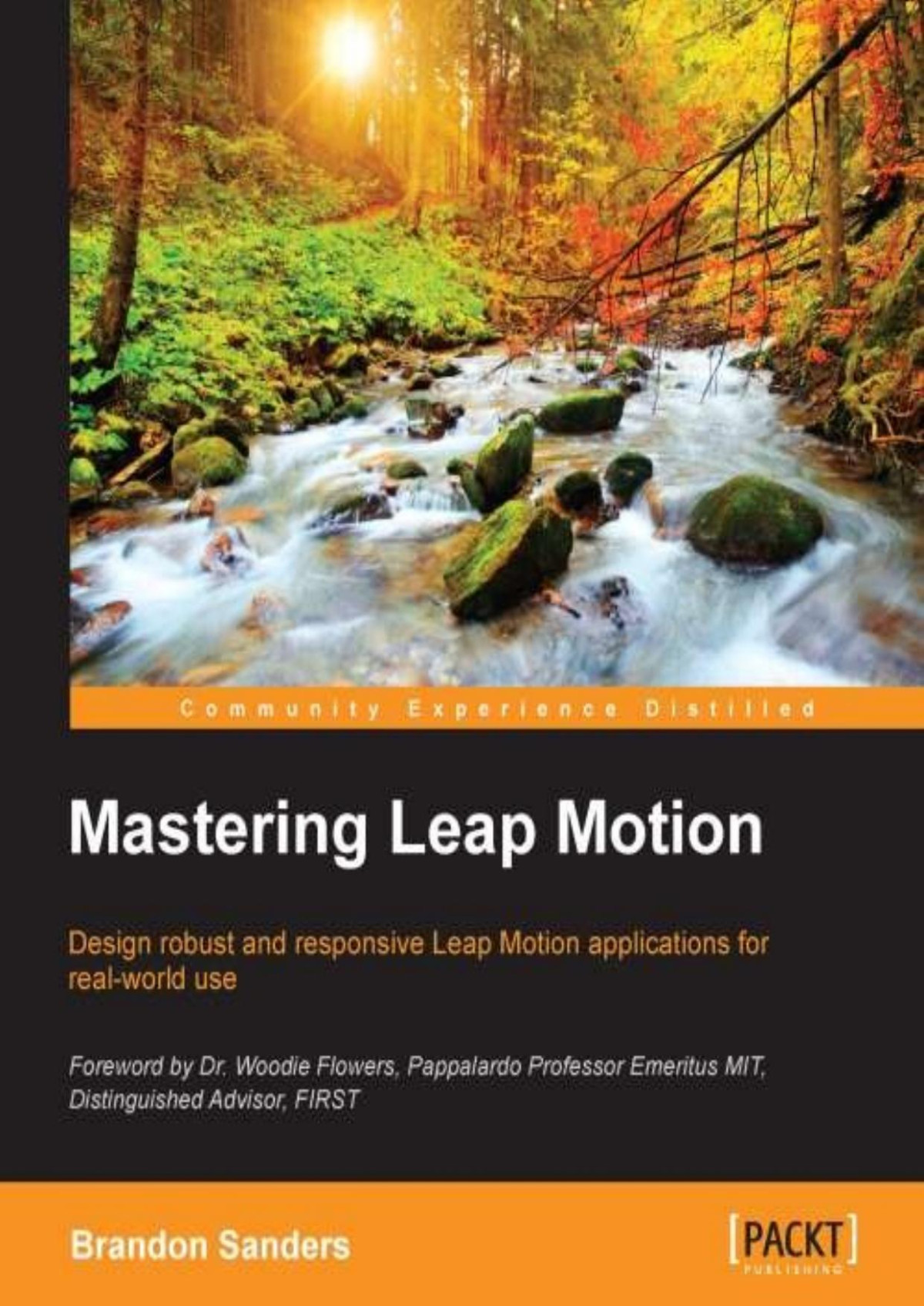 Mastering Leap Motion Brandon Sanders Sanders Brandon