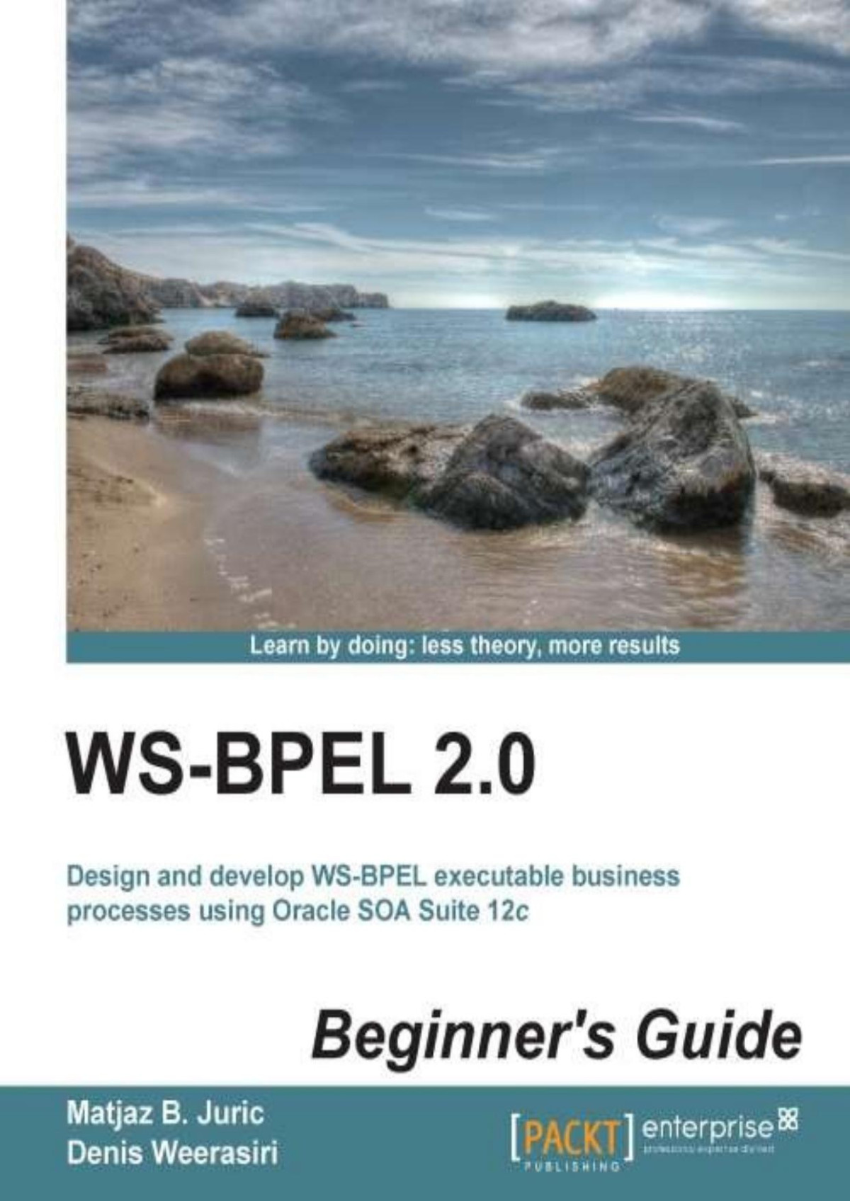 Wsbpel 20 Beginners Guide Matjaz B Juric Denis Weerasiri Juric