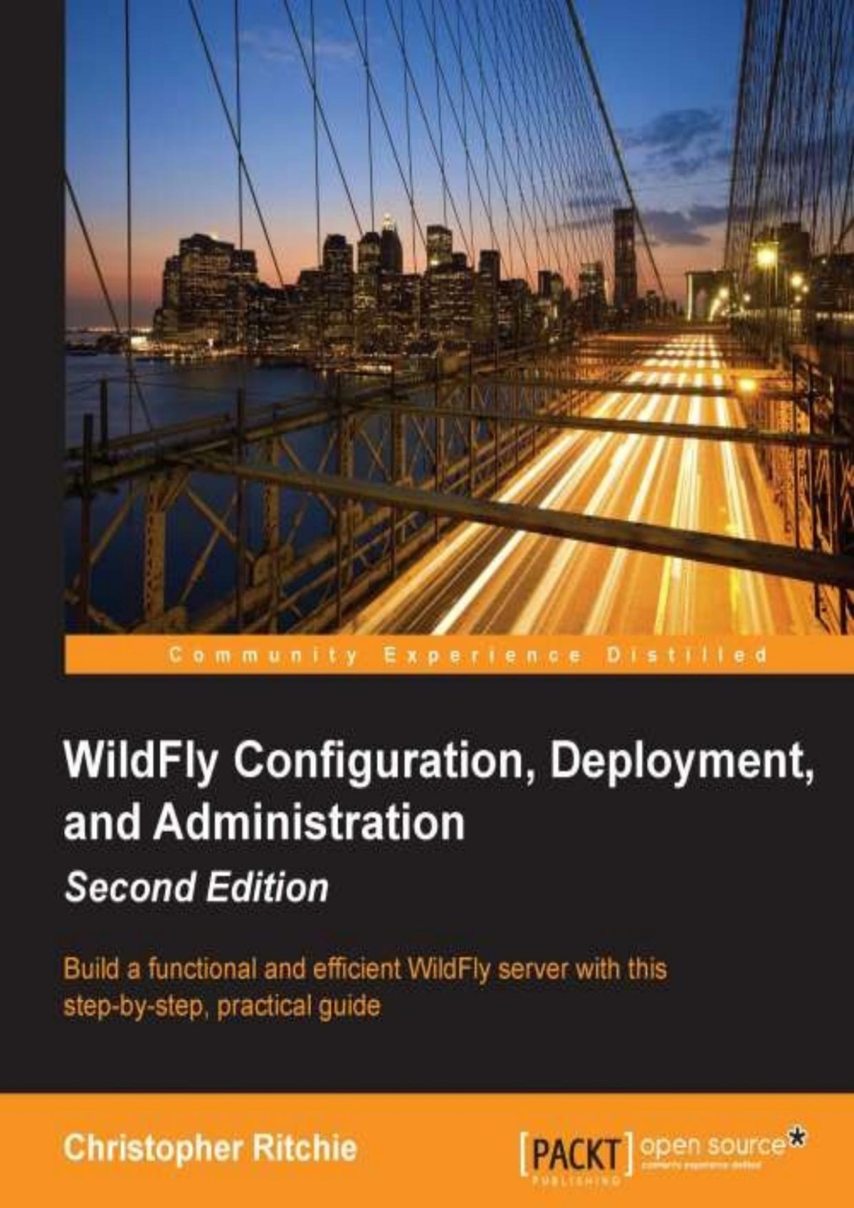 Wildfly Configuration Deployment And Administration Second Edition Christopher Ritchie Ritchie