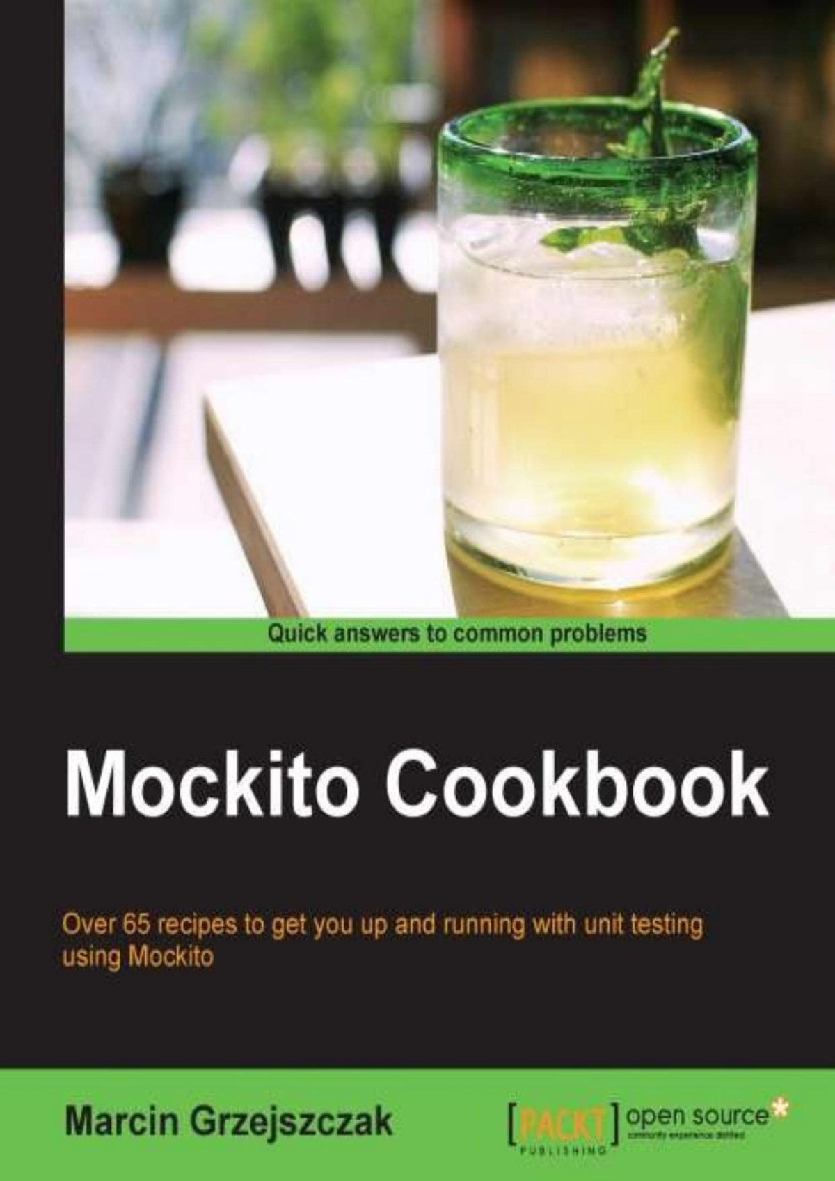Mockito Cookbook Marcin Grzejszczak Grzejszczak Marcin