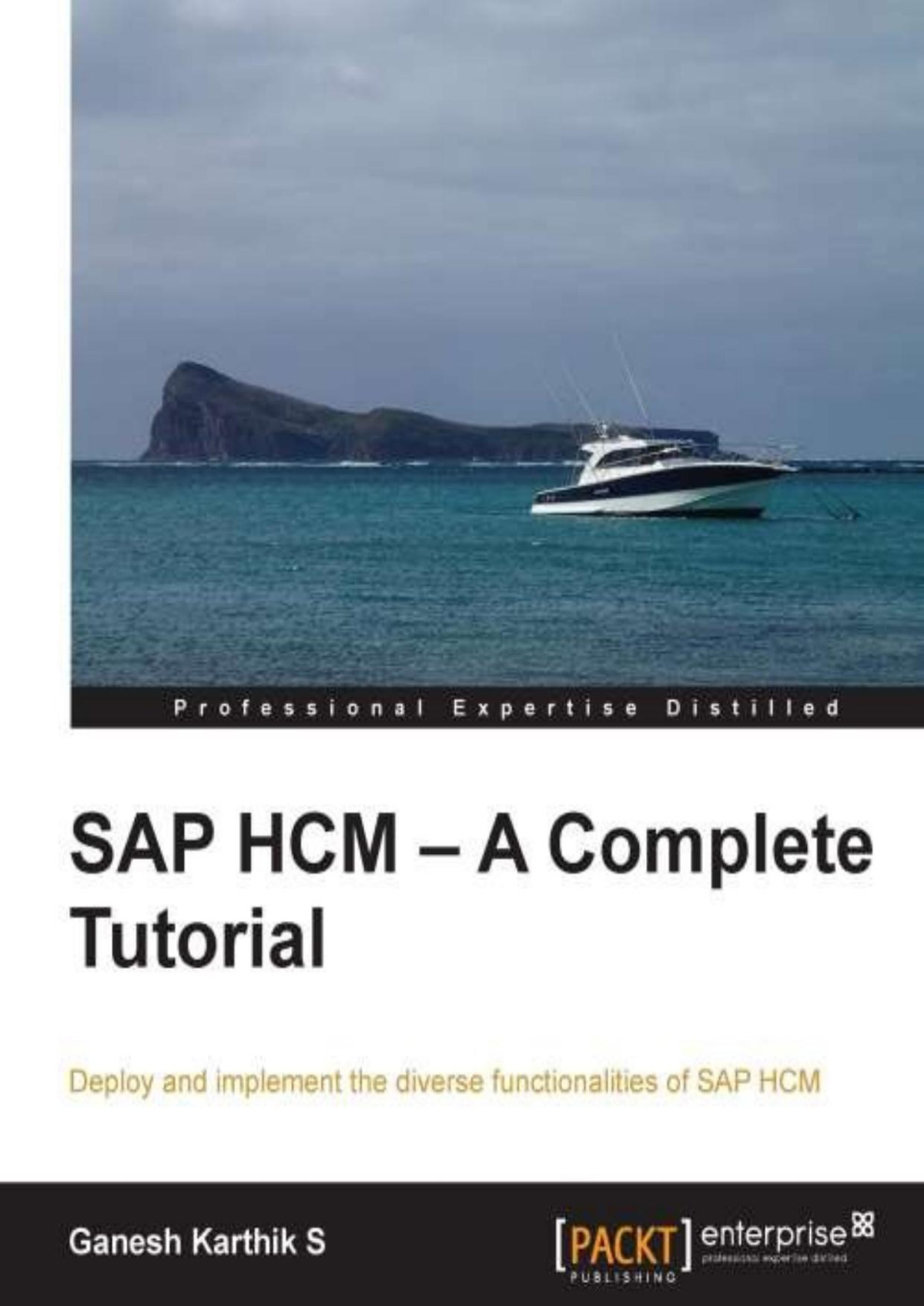 Sap Hcm A Complete Tutorial Ganesh Karthik S S Ganesh Karthik