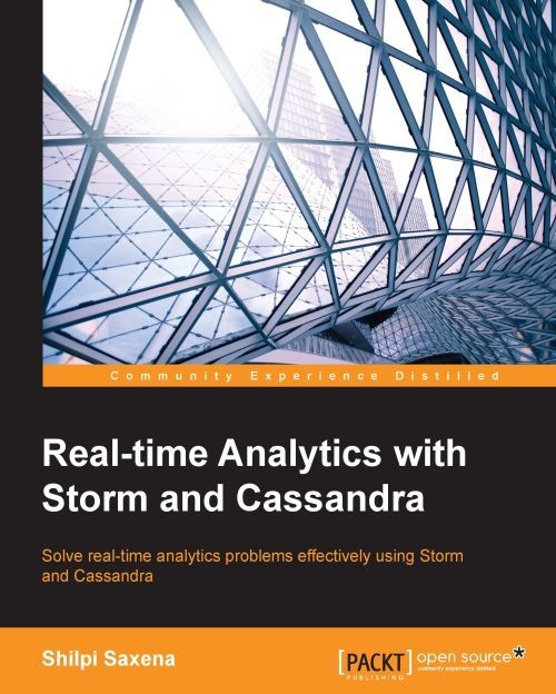 Realtime Analytics With Storm And Cassandra Shilpi Saxena Saxena