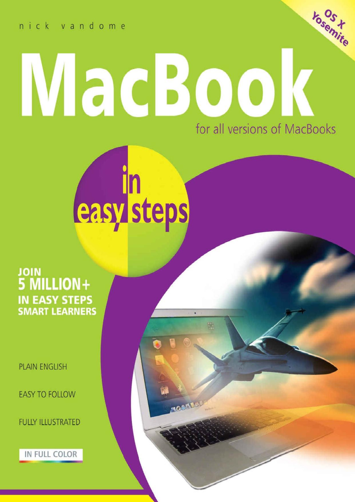 Macbook In Easy Steps Covers Os X Yosemite Nick Vandome Vandome