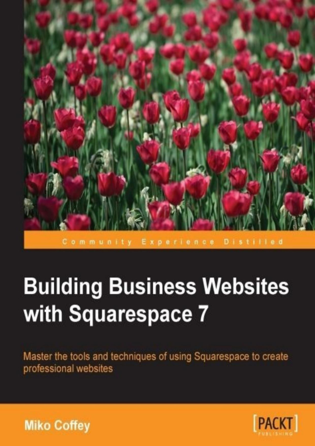 Building Business Websites With Squarespace 7 Miko Coffey Coffey