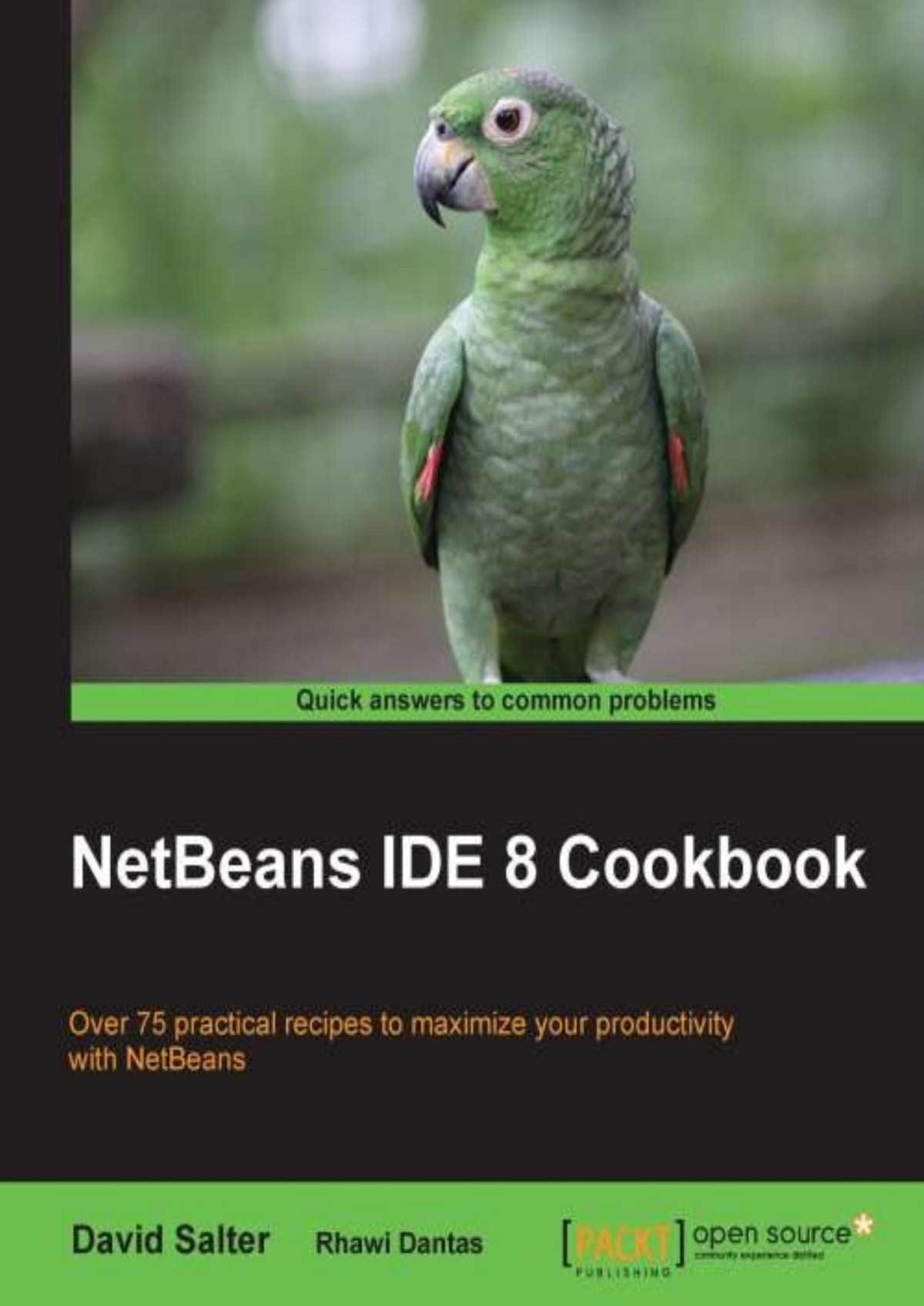 Netbeans Ide 8 Cookbook David Salter Rhawi Dantas Salter David