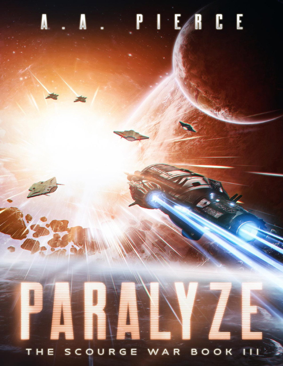 The Scourge War 03 Paralyze Pierce Aa