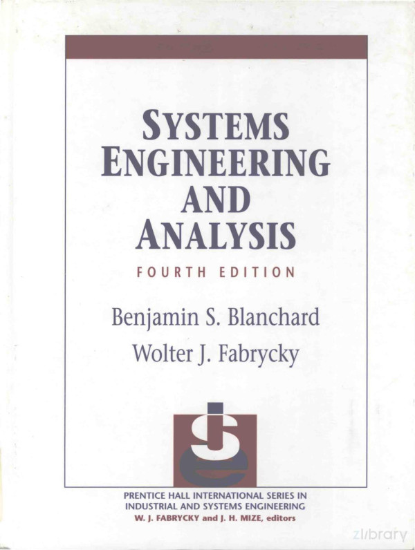 Systems Engineering And Analysis Fourth Edition 2006th Edition Benjamin
