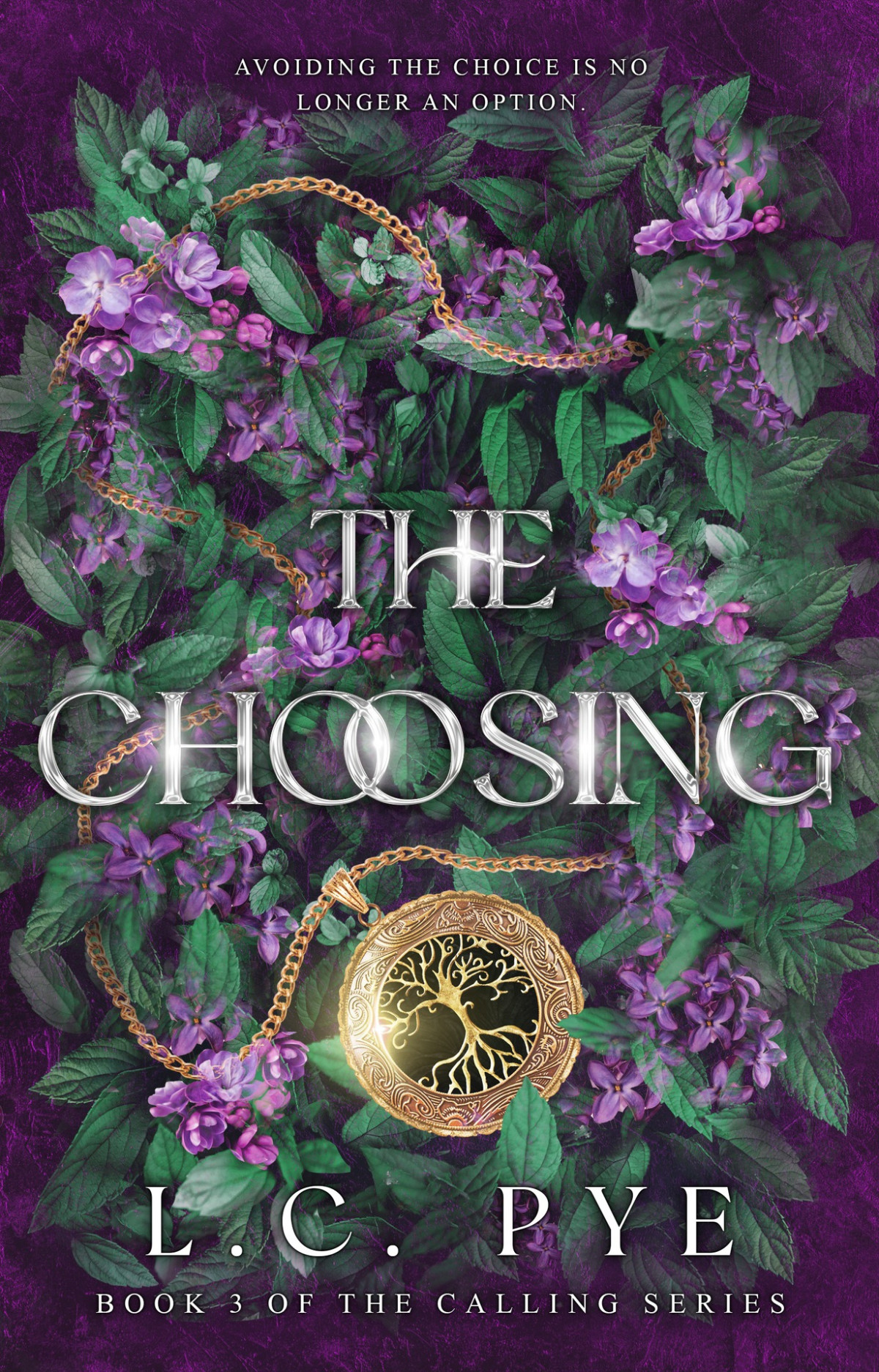 The Choosing Ya Fantasy Book The Calling Series 3 Lc Pye