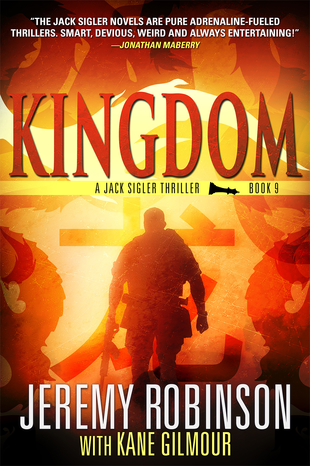 Kingdom A Jack Sigler Thriller Book 9 Jeremy Robinson Kane Gilmour