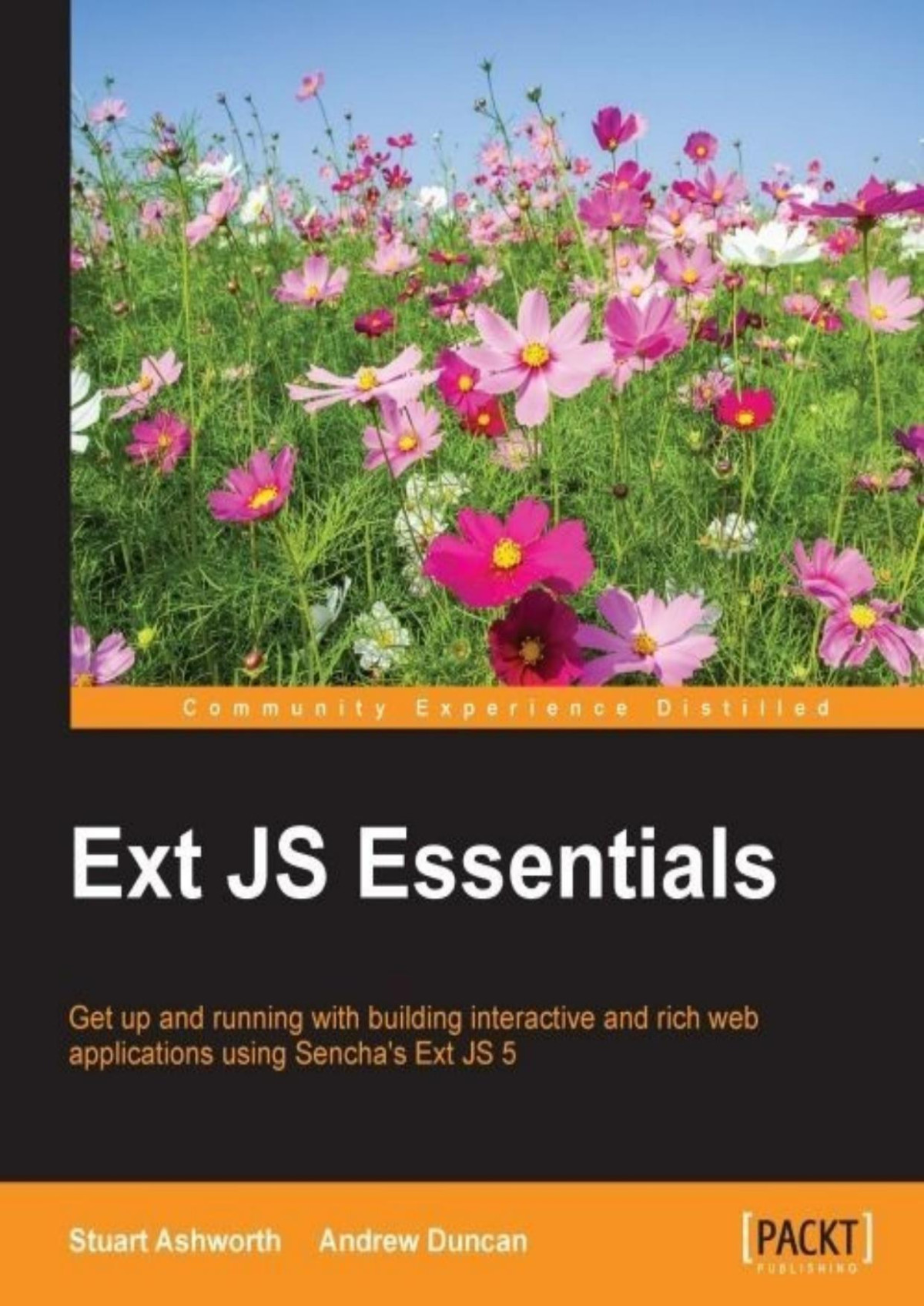 Ext Js Essentials Stuart Ashworth Andrew Duncan Ashworth Stuart
