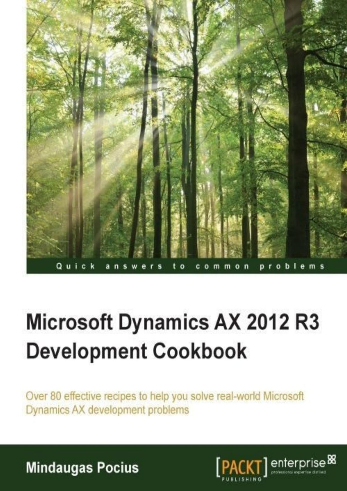 Microsoft Dynamics Ax 2012 R3 Development Cookbook Mindaugas Pocius Pocius