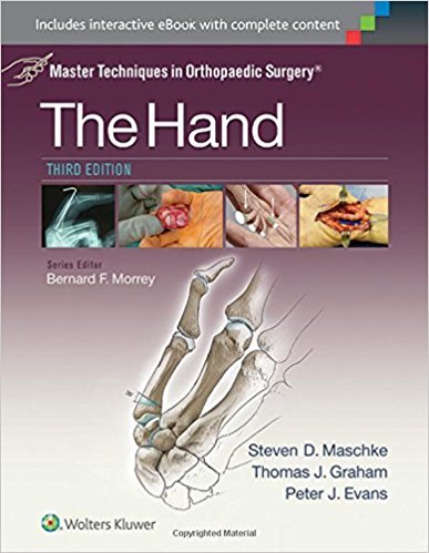 Master Techniques In Orthopaedic Surgery The Hand 3rd Edition Kindle Edition Third Maschke Md