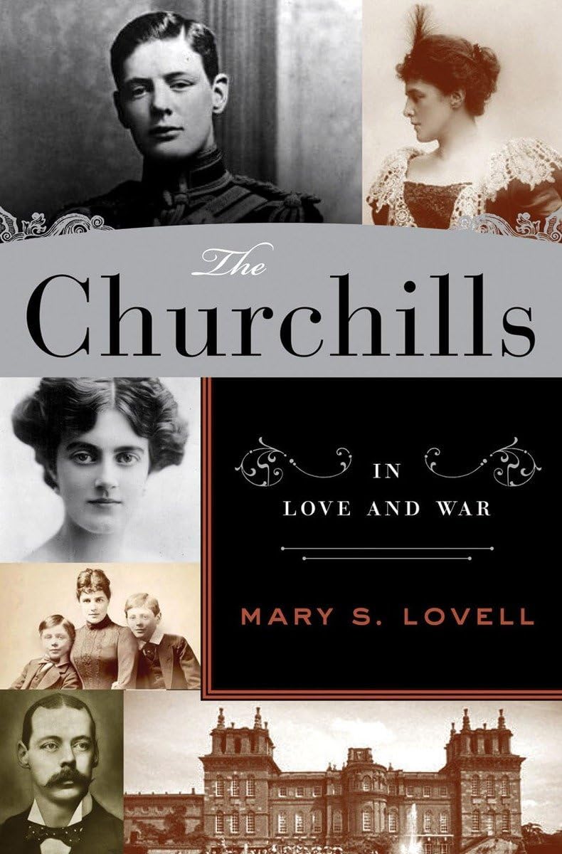 The Churchills In Love And War 2011th Edition Mary S Lovell