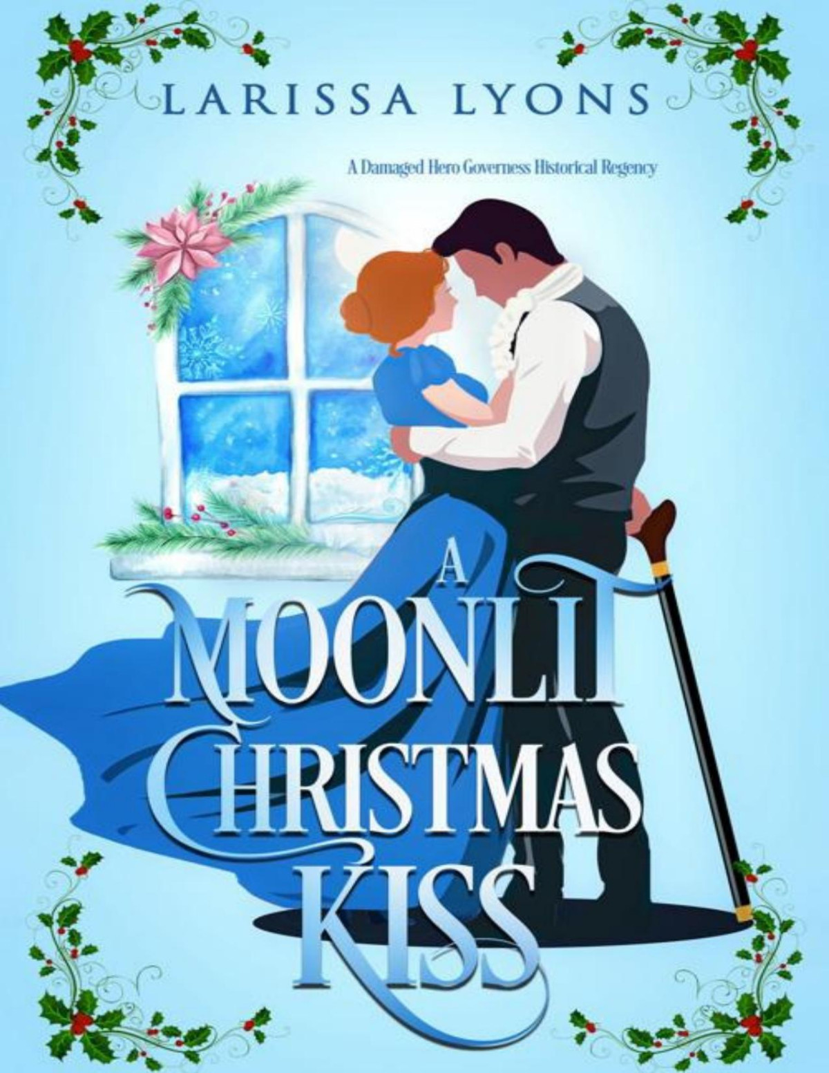 A Moonlit Christmas Kiss 1st Edition Larissa Lyons