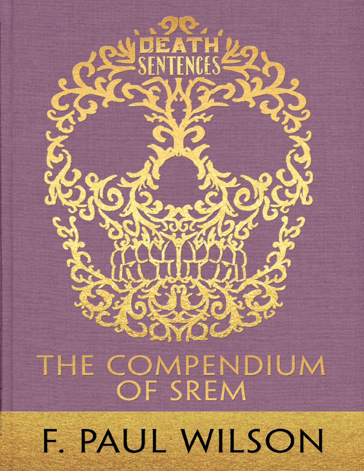 The Compendium Of Srem F Paul Wilson
