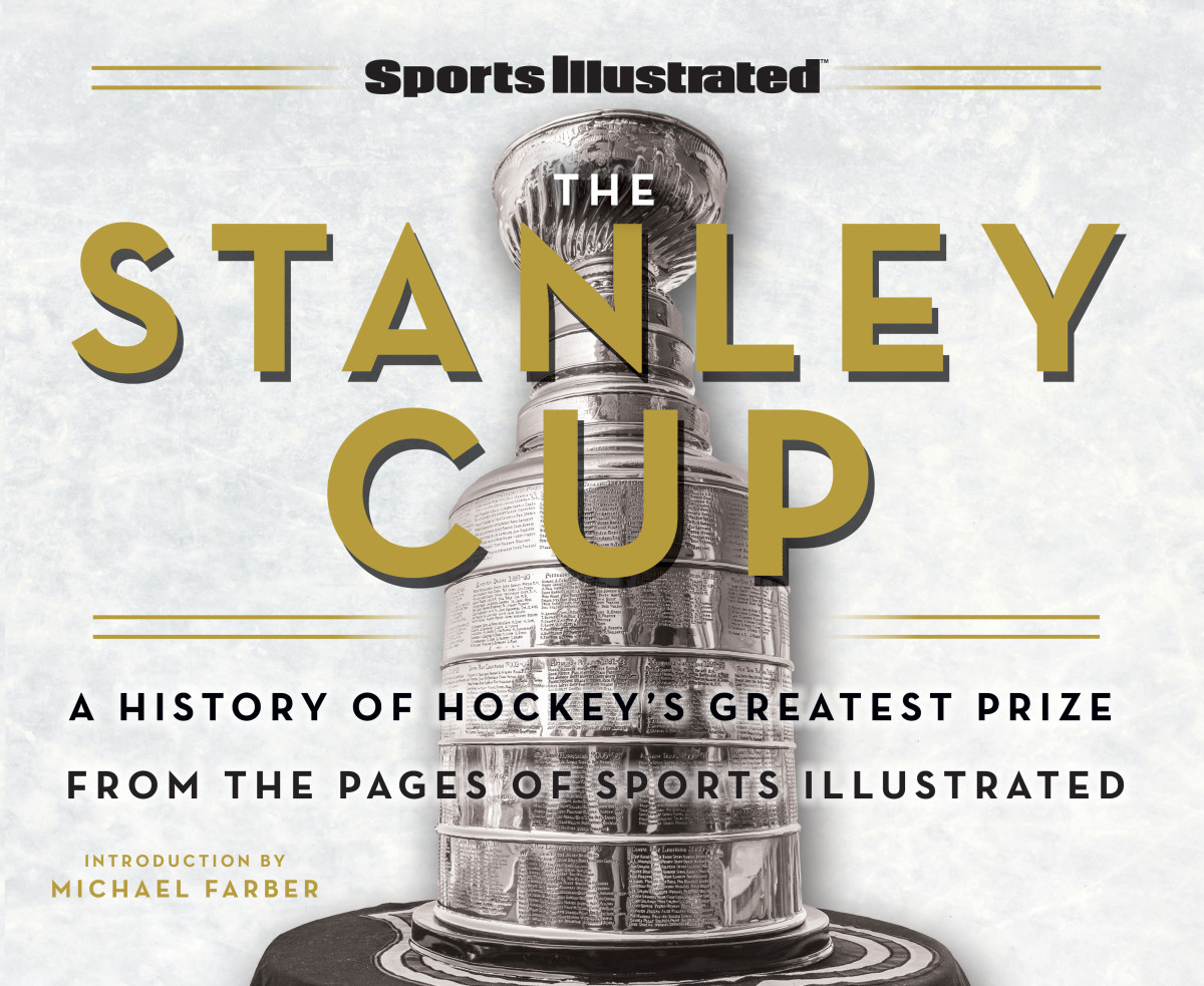 Sports Illustrated The Stanley Cup Sports Illustrated Michael Farber