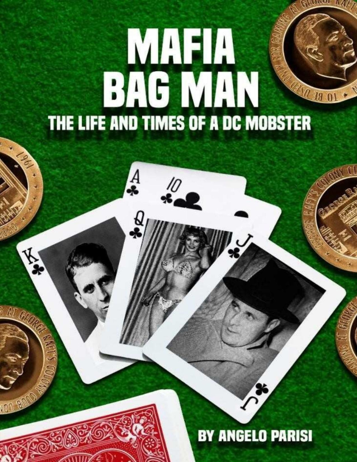 Mafia Bag Man The Life And Times Of A Dc Mobster Angelo Parisi