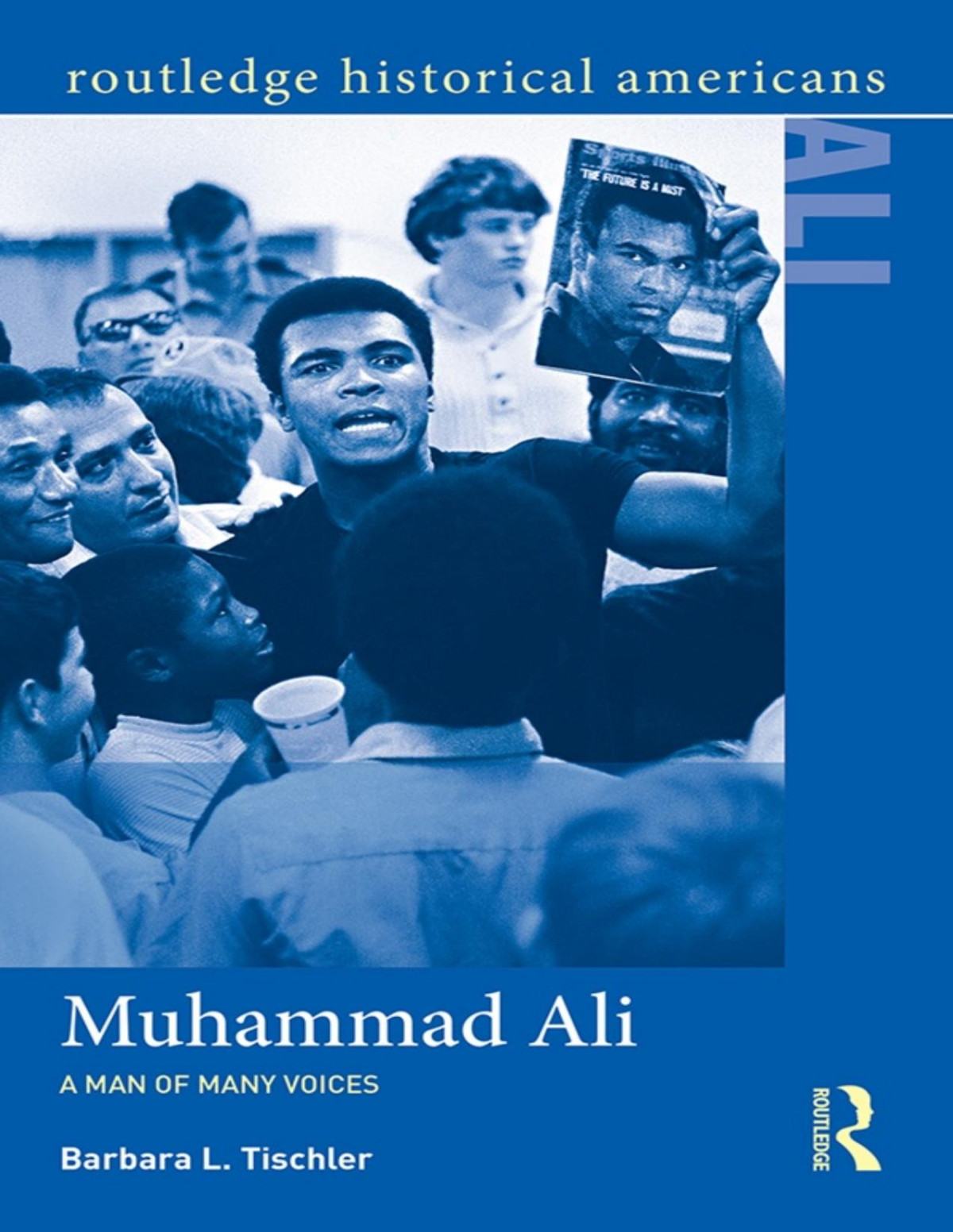 Muhammad Ali Barbara L Tischler