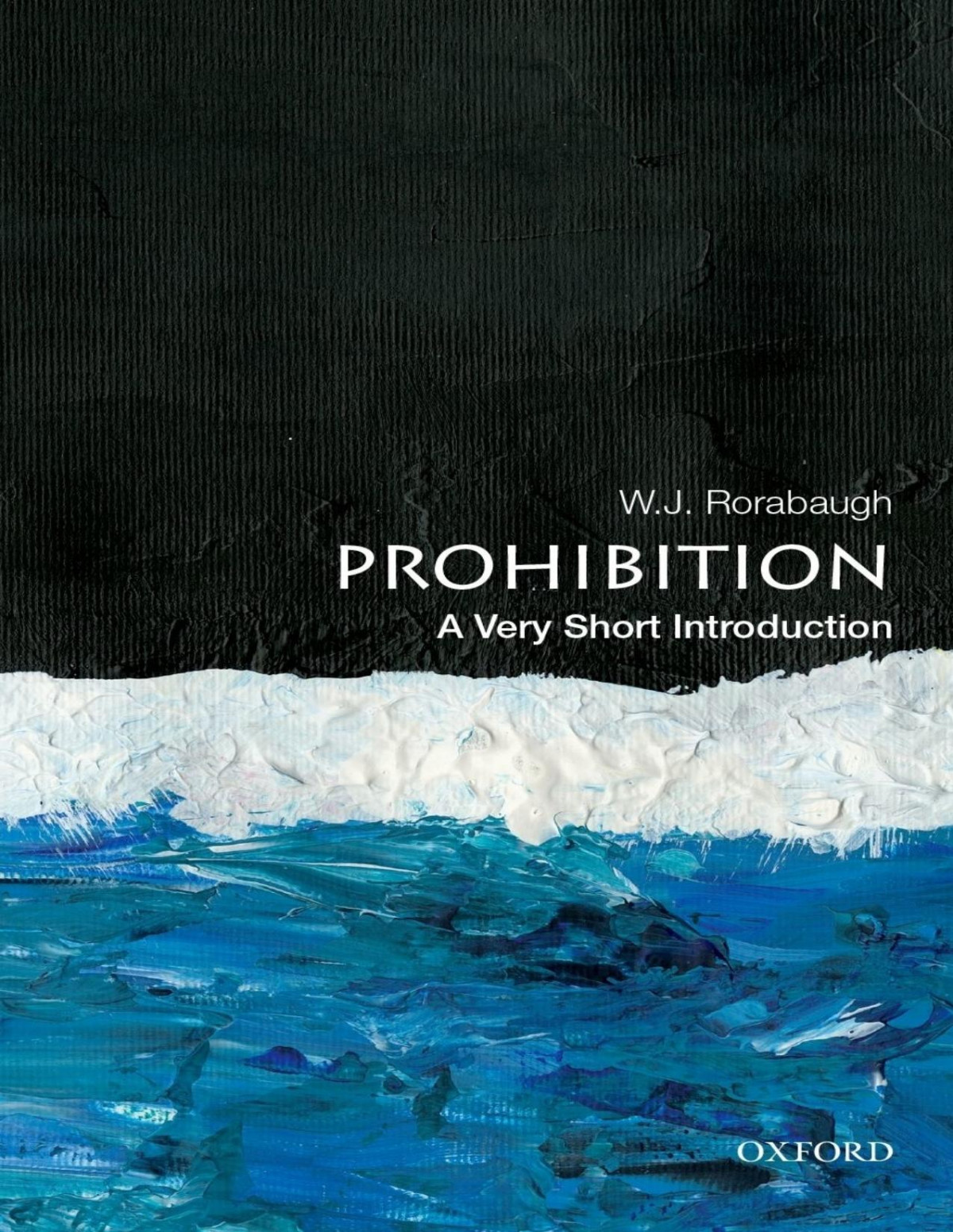 Prohibition W J Rorabaugh