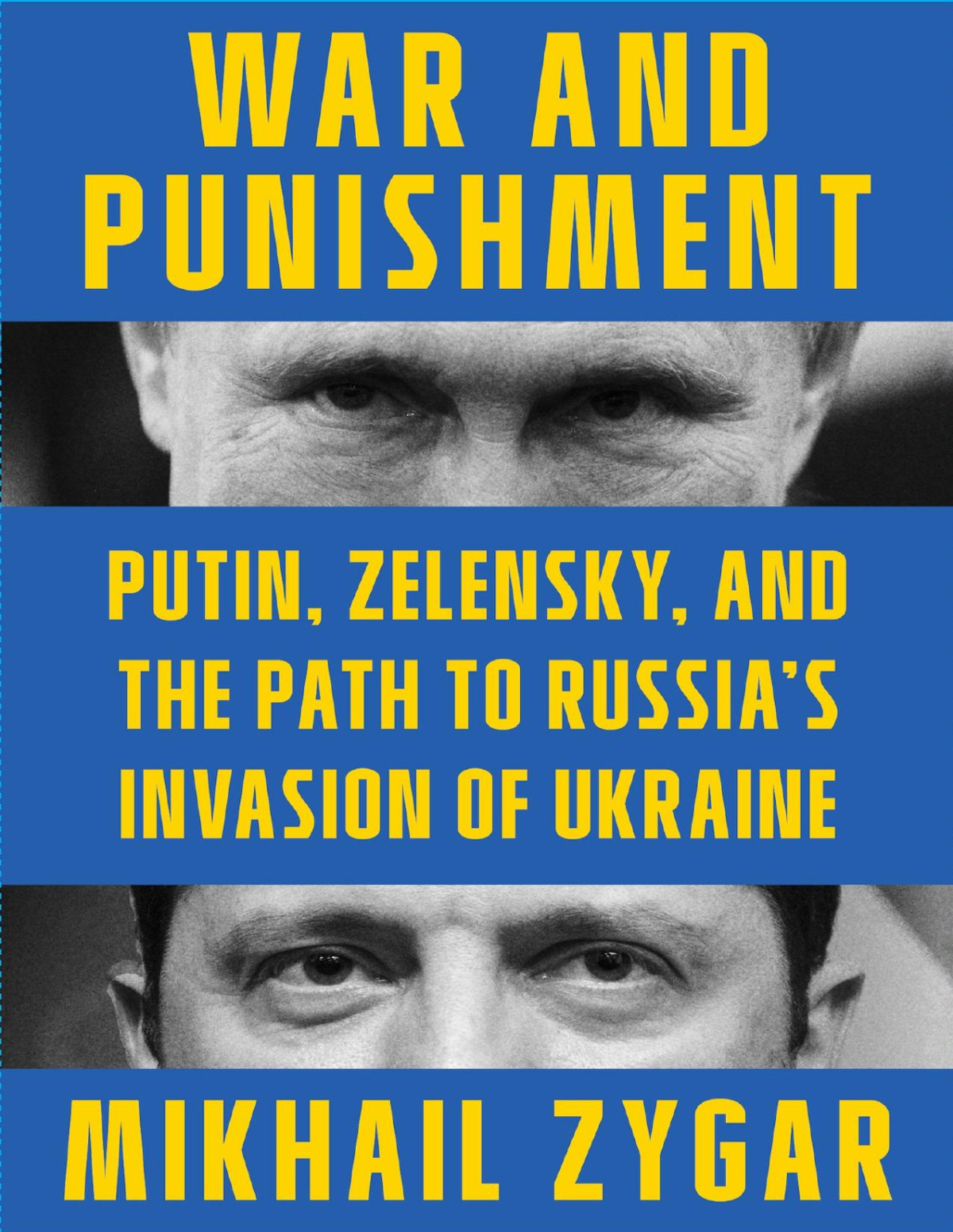 War And Punishment Mikhail Zygar