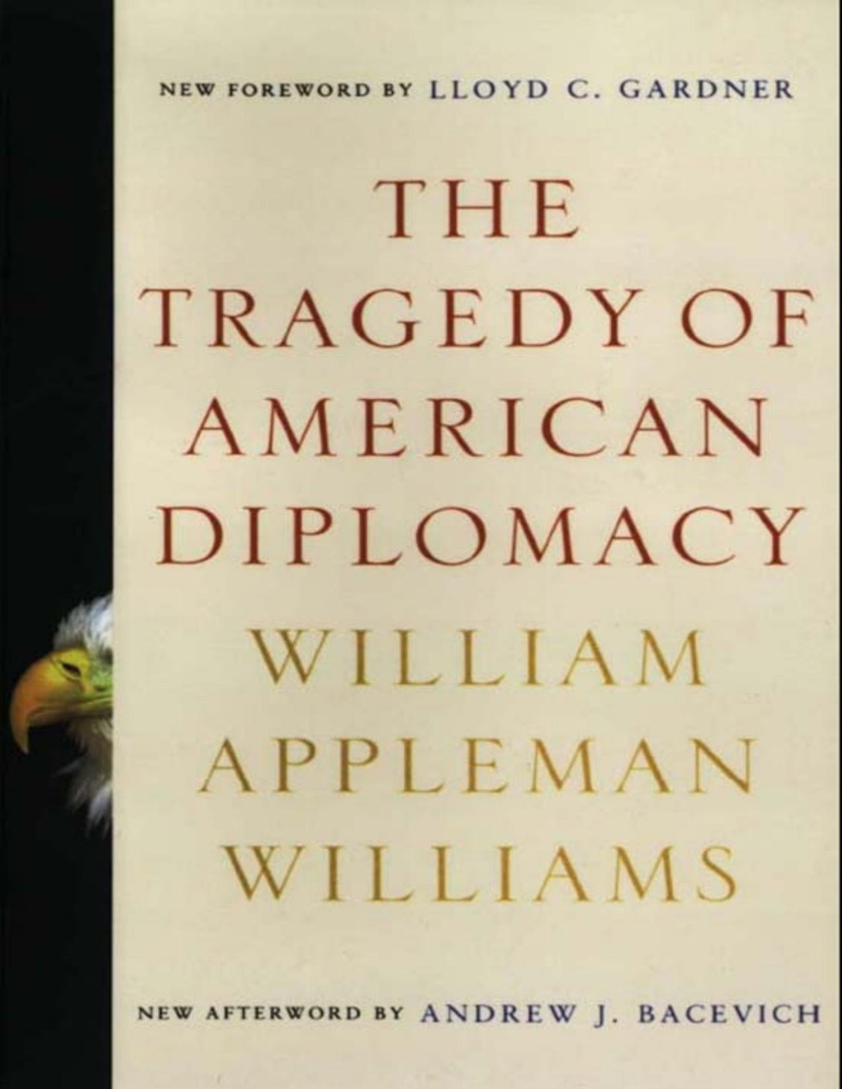 The Tragedy Of American Diplomacy 50th Anniversary Edition William Appleman Williams