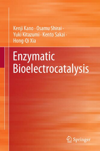 Enzymatic Bioelectrocatalysis Kenji Kano Osamu Shirai Yuki Kitazumi