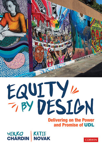 Equity By Design Delivering On The Power And Promise Of Udl 1st Edition Mirko Chardin