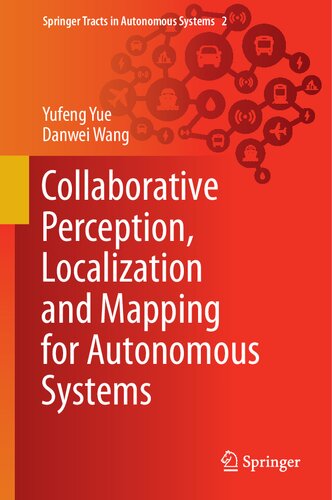 Collaborative Perception Localization And Mapping For Autonomous Systems Yufeng Yue