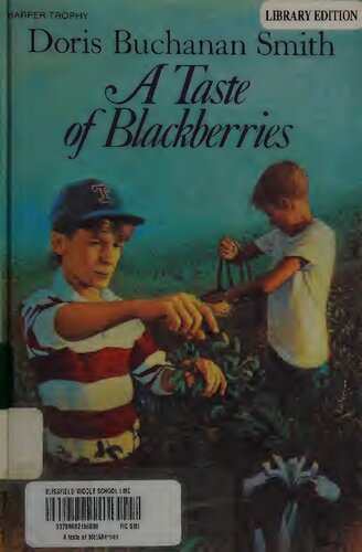 A Taste Of Blackberries Doris Buchanan Smith