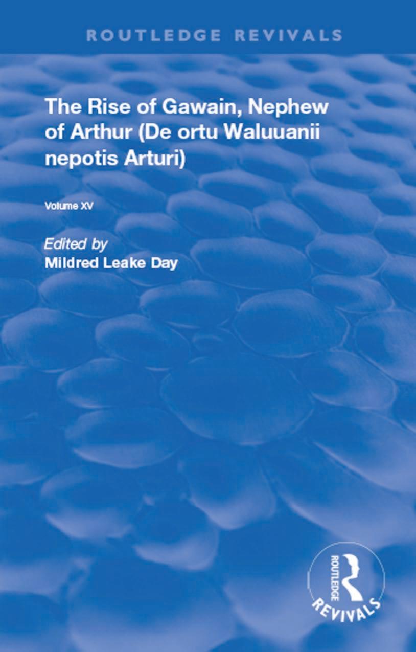 The Rise Of Gawain Nephew Of Arthur De Ortu Waluuanii Nepotis Arturi Mildred Leake Dayeditor