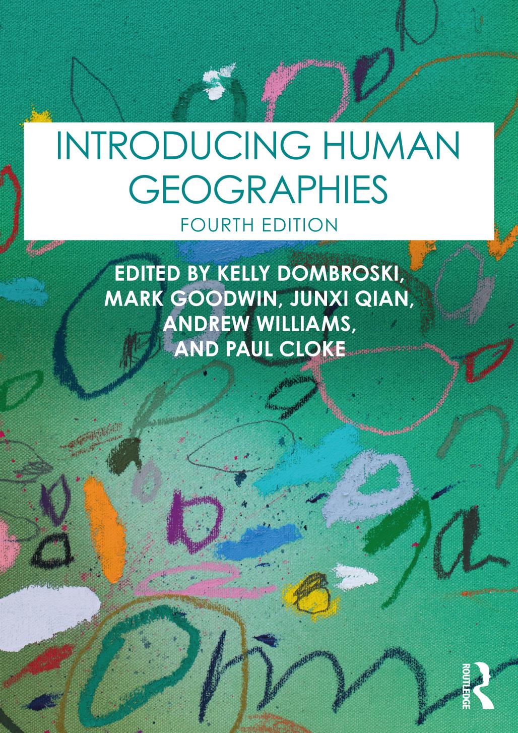 Introducing Human Geographies 4th Edition Kelly Dombroski Mark Goodwin
