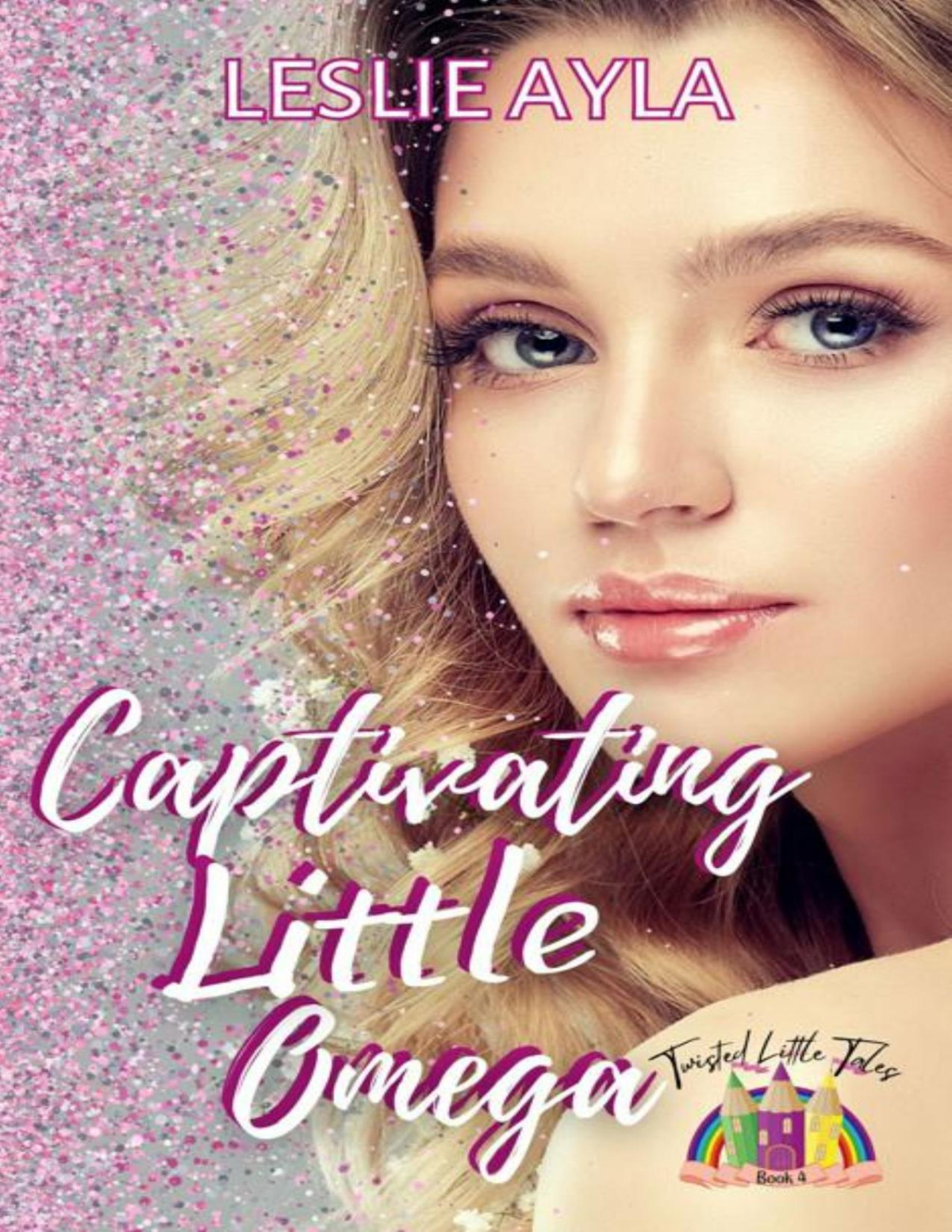 Captivating Little Omega Twisted Little Tales Leslie Ayla