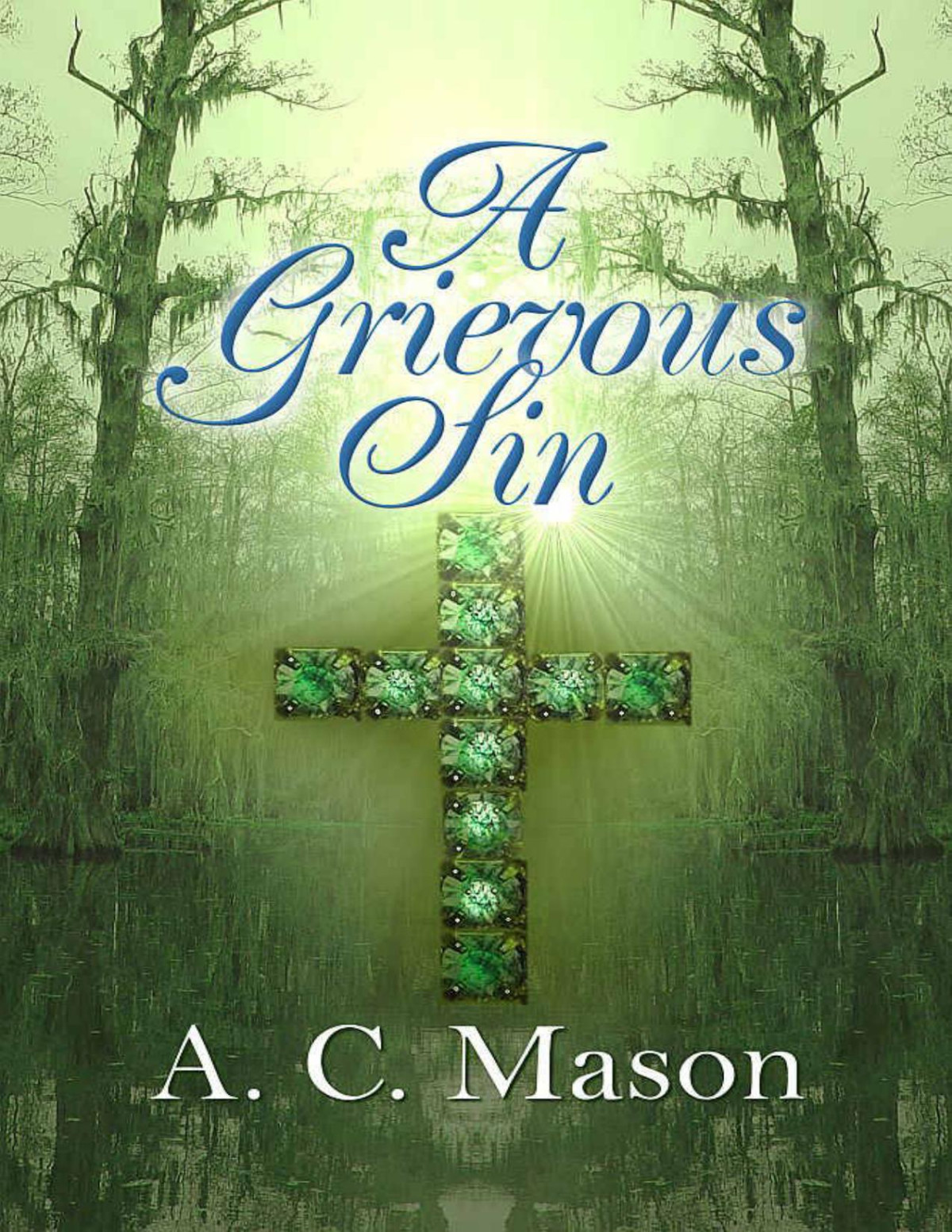 A Grievous Sin A C Mason Mason A C